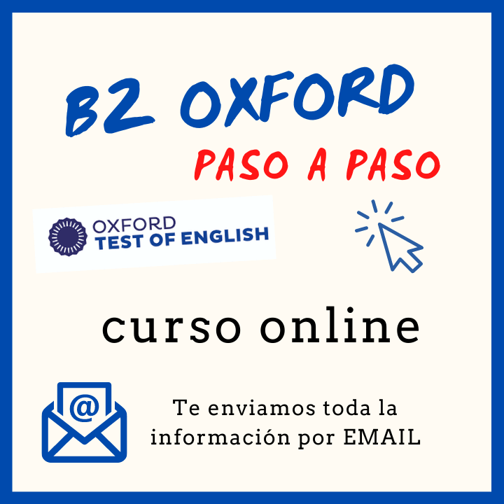 Clases de Inglés Online B2 Oxford Test of English Tenerife 302