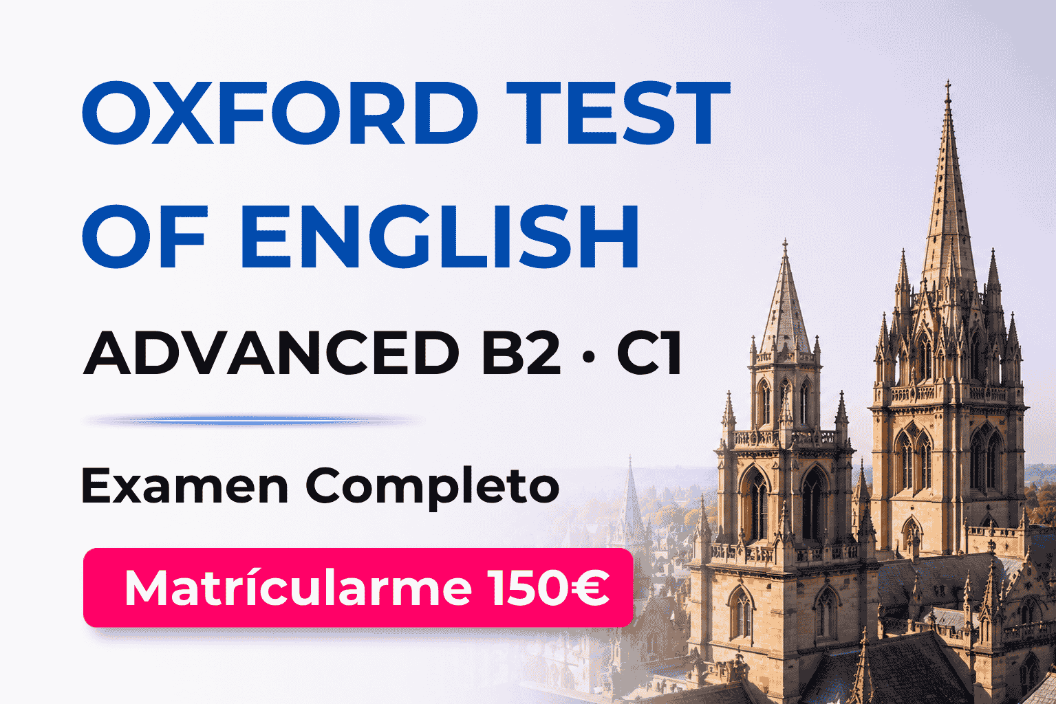 Matrícula Oxford Test of English Advanced B2 C1 en Tenerife centro examinador oficial Oxford Inglessa.