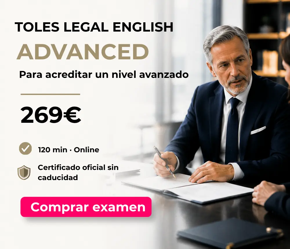 Examen TOLES Advanced online de inglés jurídico por 269 €