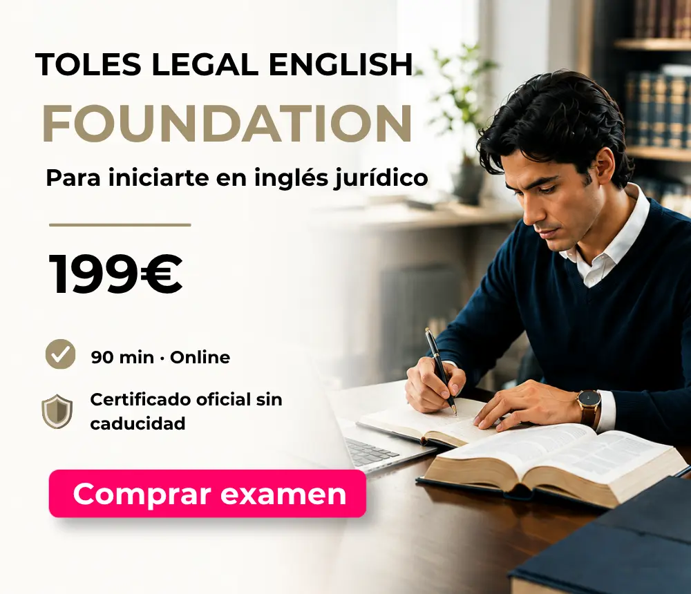 Examen TOLES Foundation online de inglés jurídico por 199 €